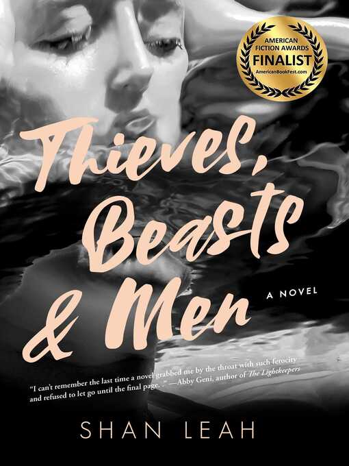 Cover image for Thieves, Beasts & Men: a Novel